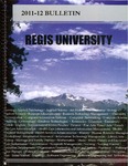 2011-2012 Regis University Bulletin